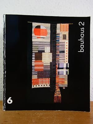 Seller image for Bauhaus 2. Aquarelle, Dokumente, Entwrfe, Fotografien, Fotomontagen, Keramik, Malerei, Metallarbeiten, Montagen, Plastik, Typografie, Vorkursarbeiten, Weberei, Zeichnungen. 52. Verkaufsausstellung vom 29.10. - 29.11.1977, Galerie am Sachsenplatz Leipzig. Katalog 6 for sale by Antiquariat Weber