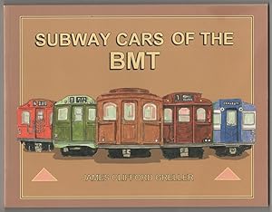 Imagen del vendedor de Subway Cars of the BMT a la venta por Jeff Hirsch Books, ABAA