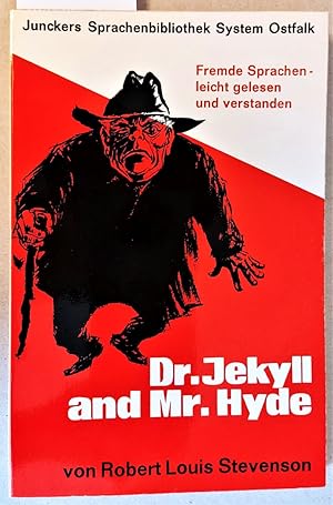 Dr. Jekyll an Mr. Hyde.