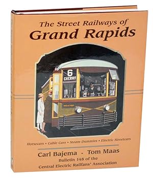 The Street Railways of Grand Rapids