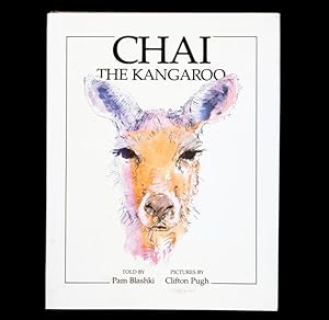 Seller image for Chai the kangaroo (signed edition) for sale by Douglas Stewart Fine Books