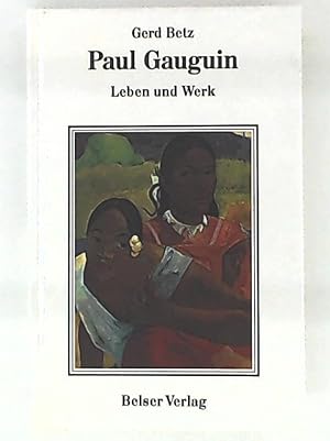 Bild des Verkufers fr Paul Gauguin. Leben und Werk zum Verkauf von Leserstrahl  (Preise inkl. MwSt.)