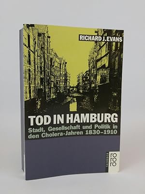 Tod in Hamburg Stadt, Gesellschaft und Politik in den Cholera-Jahren 1830-1910