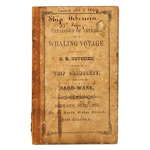 Bild des Verkufers fr Catalogue of articles for a whaling voyage. zum Verkauf von Douglas Stewart Fine Books