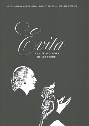 Image du vendeur pour Evita : The Life and Work of Eva Per n mis en vente par GreatBookPricesUK