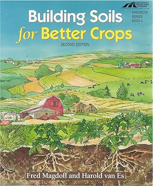 Image du vendeur pour Building Soils for Better Crops mis en vente par The Haunted Bookshop, LLC