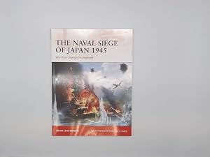 Image du vendeur pour Naval Siege of Japan 1945 mis en vente par Buchschloss