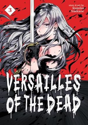 Bild des Verkufers fr Versailles of the Dead 3 zum Verkauf von GreatBookPrices