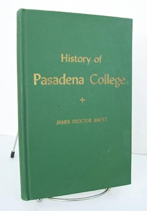 Imagen del vendedor de History of Pasadena College a la venta por John E. DeLeau