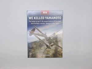 Immagine del venditore per We Killed Yamamoto venduto da Buchschloss