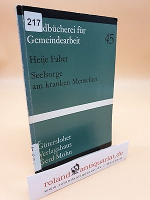 Bild des Verkufers fr Seelsorge am kranken Menschen / (= Handbcherei fr Gemeindearbeit, Heft 45) zum Verkauf von Roland Antiquariat UG haftungsbeschrnkt