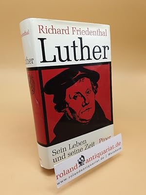 Bild des Verkufers fr Luther - Sein Leben seine Zeit zum Verkauf von Roland Antiquariat UG haftungsbeschrnkt