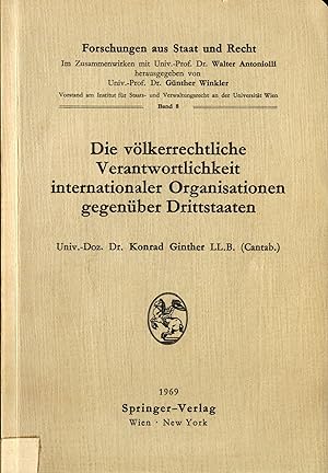 Die völkerrechtliche Verantwortlichkeit internationaler Organisationen gegenüber Drittstaaten