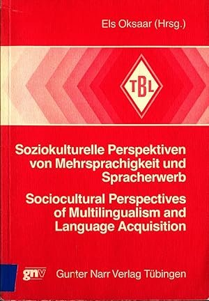 Seller image for Soziokulturelle Perspektiven von Mehrsprachigkeit und Spracherwerb Sociocultural Perspectives of Multilingualism and Language Acquisition for sale by avelibro OHG