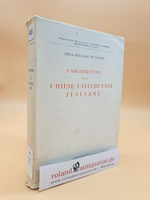 Seller image for L'Architettura delle Chiese Cistercensi Italiane for sale by Roland Antiquariat UG haftungsbeschrnkt
