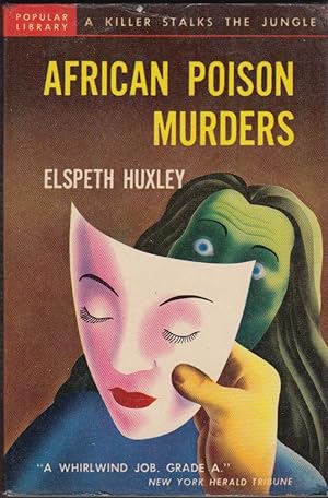 Immagine del venditore per Elspeth Huxley: African Poison Murders: aka Death of an Aryan: 1st PB ed venduto da The Jumping Frog