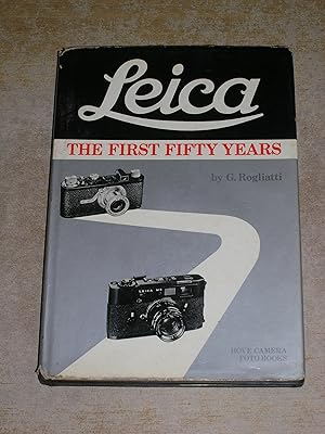 Leica: The first fifty years