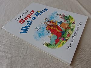 Seller image for Super What-A-Mess for sale by Nightshade Booksellers, IOBA member