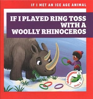 Seller image for If I Played Ring Toss With a Woolly Rhinoceros for sale by GreatBookPrices