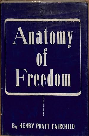 Image du vendeur pour The Anatomy of Freedom mis en vente par WeBuyBooks