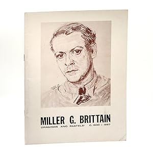 Miller G. Brittain: Drawings and Pastels c. 1930-1967