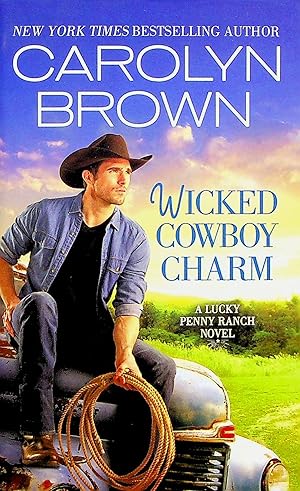 Bild des Verkufers fr Wicked Cowboy Charm, Volume 4 (Lucky Penny Ranch) zum Verkauf von Adventures Underground