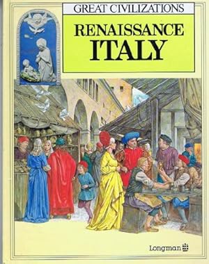 Imagen del vendedor de Renaissance Italy (The Great Civilizations S.) a la venta por WeBuyBooks