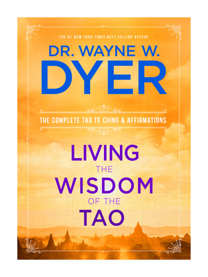 Image du vendeur pour Living the Wisdom of the Tao: The Complete Tao Te Ching and Affirmations (Paperback or Softback) mis en vente par BargainBookStores
