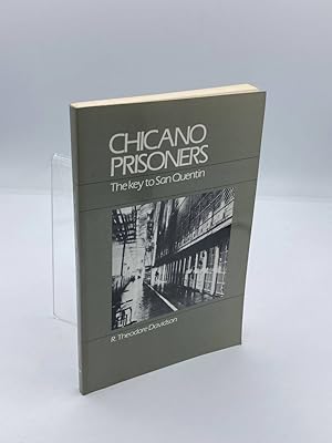 Seller image for Chicano Prisoners The Key to San Quentin for sale by True Oak Books