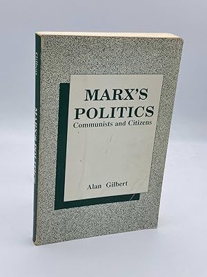 Seller image for Marx's Politics Communists and Citizens for sale by True Oak Books