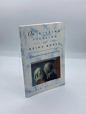 Immagine del venditore per On Kissing, Tickling, and Being Bored Psychoanalytic Essays on the Unexamined Life venduto da True Oak Books