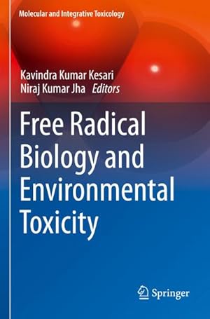 Bild des Verkufers fr Free Radical Biology and Environmental Toxicity zum Verkauf von AHA-BUCH GmbH