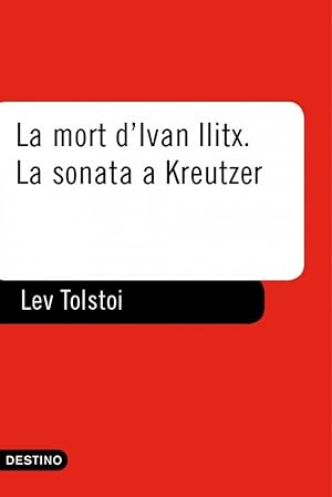 Bild des Verkufers fr La mort d'Ivan Ilitx - La Sonata a Kreutzer zum Verkauf von Imosver