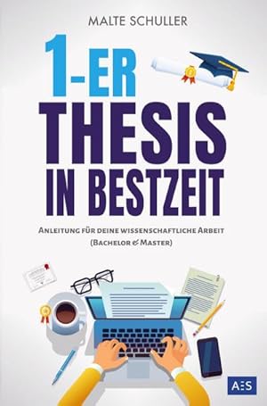 Seller image for 1er Thesis in Bestzeit : Anleitung fr deine wissenschaftliche Arbeit ohne Stress und Zeitdruck! (fr Bachelor & Master) + Formulierungen, Vorlagen, Checklisten und Auszge au for sale by AHA-BUCH GmbH