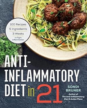 Seller image for Anti-Inflammatory Diet in 21 (Paperback) for sale by Grand Eagle Retail