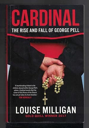 CARDINAL The Rise and Fall of George Pell