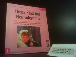 Unser Kind hat Neurodermitis