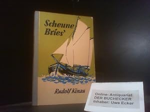 Bild des Verkufers fr Scheune Bries' : 20 ltte Geschichten ut Blinkfer, Strandgoot, Muscheln, Frische Fracht. zum Verkauf von Der Buchecker