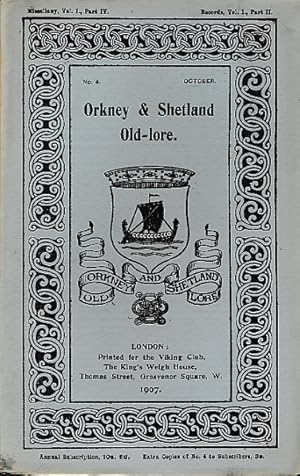 Imagen del vendedor de Orkney and Shetland Old-Lore Miscellany, Volume I Part IV + Records, Volume I Part II. October 1907. Old-Lore Series 4 a la venta por Barter Books Ltd