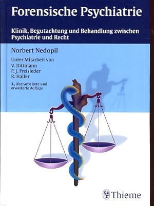 Forensische Psychiatrie : Klinik, Begutachtung und Behandlung zwischen Psychiatrie und Recht , 69...