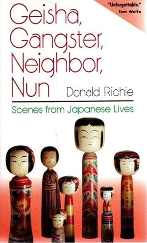 Seller image for Geisha, Gangster, Neighbor, Nun: Scenes from Japanese Lives, for sale by nika-books, art & crafts GbR