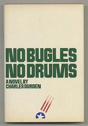 Imagen del vendedor de No Bugles, No Drums a la venta por Between the Covers-Rare Books, Inc. ABAA