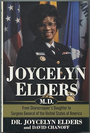Seller image for Joycelyn Elders, M.D.: From Sharecropper's Daughter to Surgeon General of the United States of America for sale by Between the Covers-Rare Books, Inc. ABAA