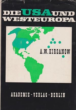 Die USA und Westeuropa : Ihre ökonom. Beziehungen nach d. Zweiten Weltkrieg.