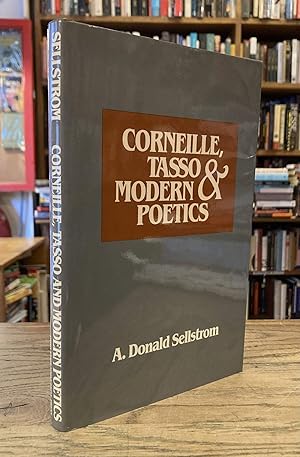 Bild des Verkufers fr Corneille, Tasso and Modern Poetics zum Verkauf von San Francisco Book Company