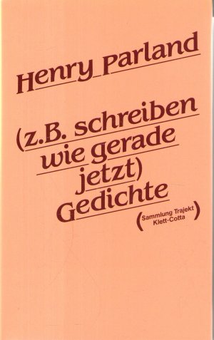 Seller image for z.B. schreiben wie gerade jetzt for sale by BuchSigel