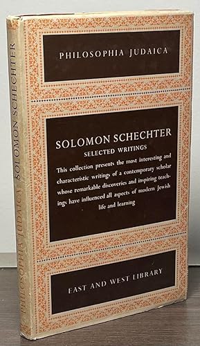 Philosophia Judaica: Solomon Schechter _ Selected Writings