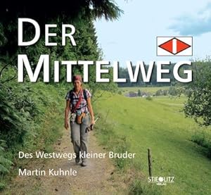 Bild des Verkufers fr DER MITTELWEG zum Verkauf von BuchWeltWeit Ludwig Meier e.K.