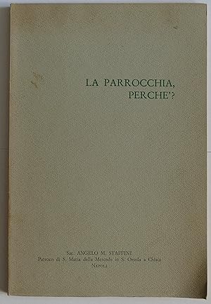 LA PARROCCHIA, PERCHE'?