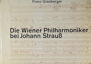 Seller image for Die Wiener Philharmoniker bei Johann Strauss for sale by Austin Sherlaw-Johnson, Secondhand Music